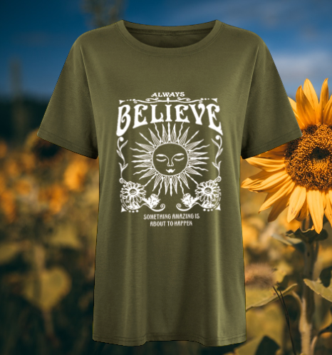 Always Believe | T-shirt